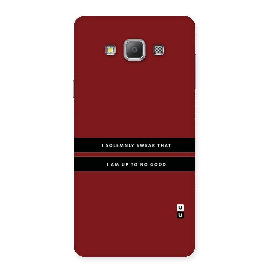 No Good Swear Back Case for Galaxy A7
