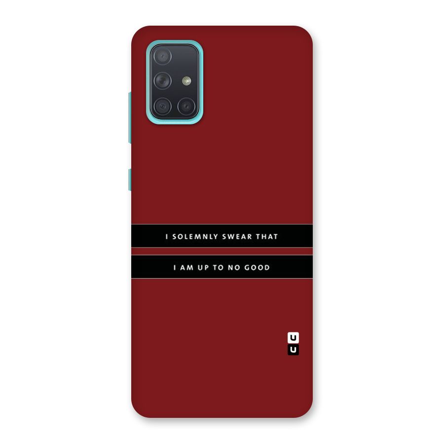 No Good Swear Back Case for Galaxy A71