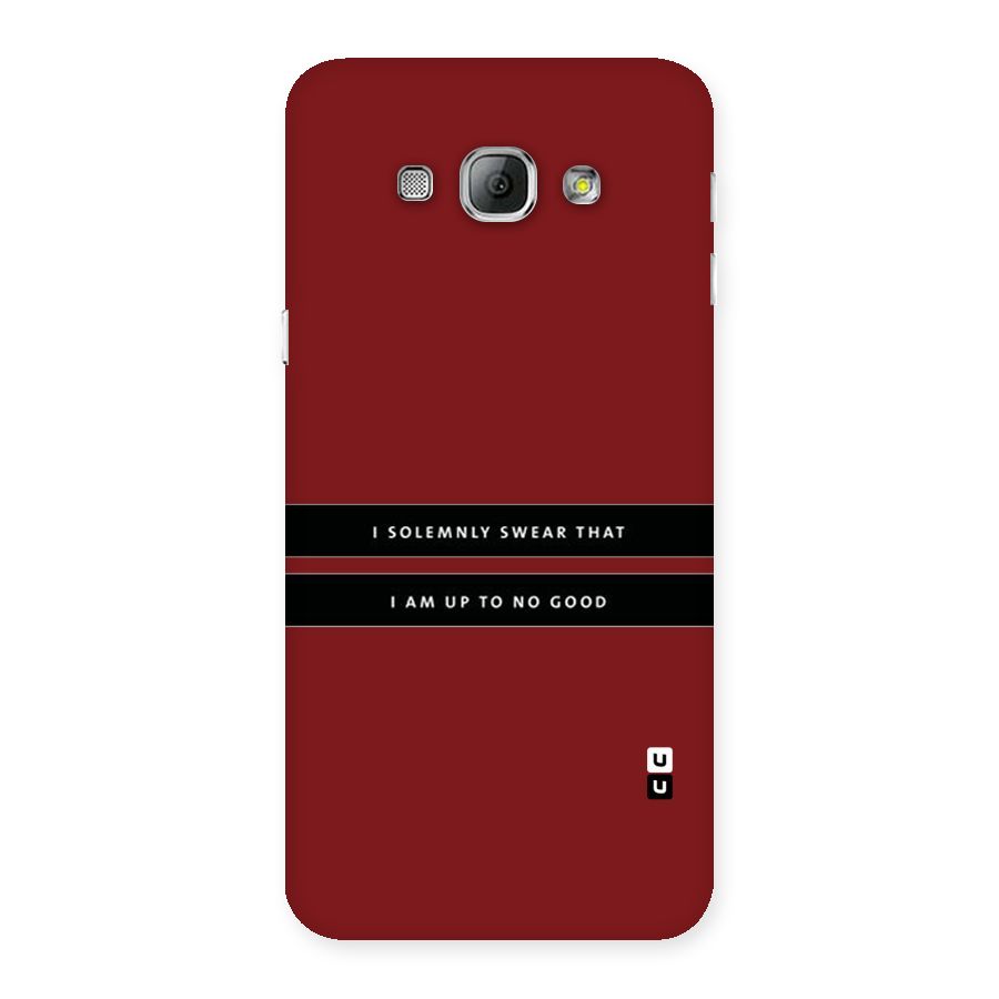 No Good Swear Back Case for Galaxy A8
