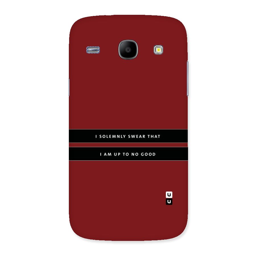 No Good Swear Back Case for Galaxy Core