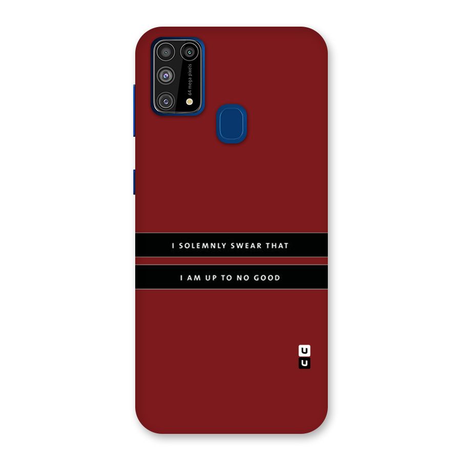 No Good Swear Back Case for Galaxy F41