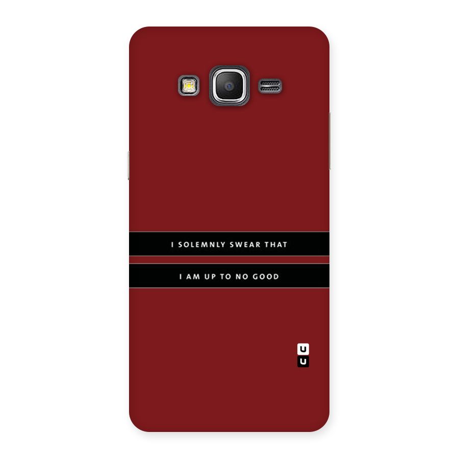 No Good Swear Back Case for Galaxy Grand Prime