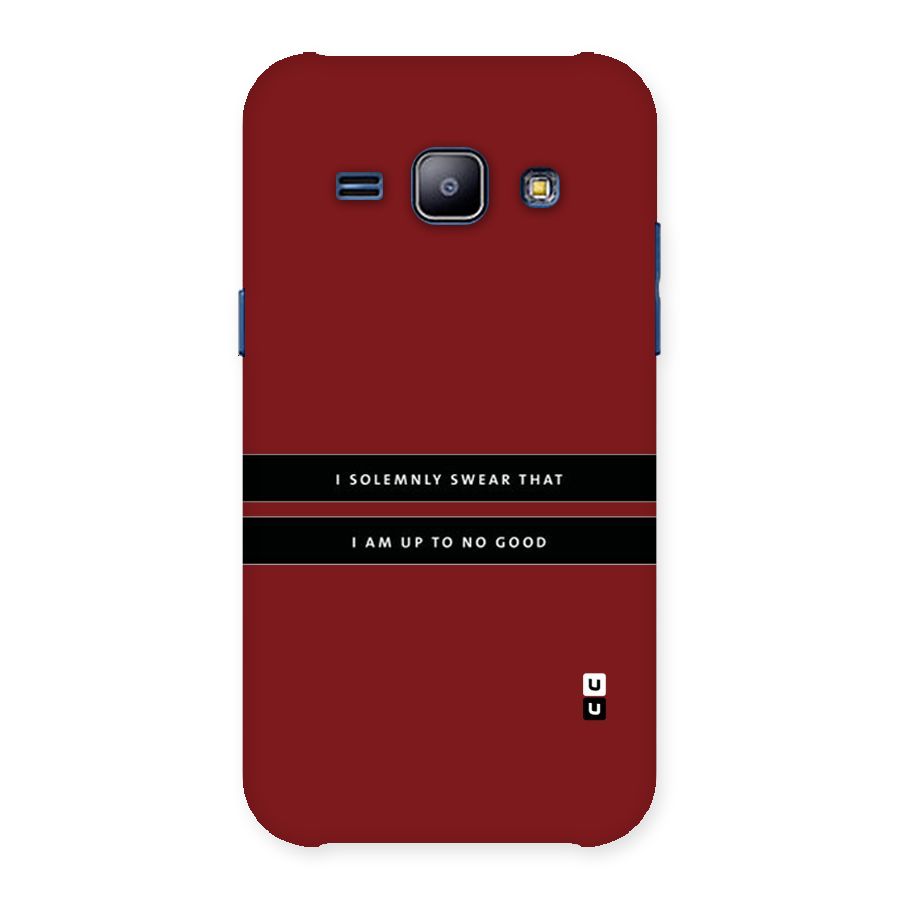 No Good Swear Back Case for Galaxy J1