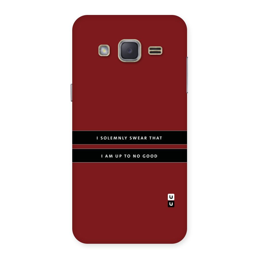 No Good Swear Back Case for Galaxy J2