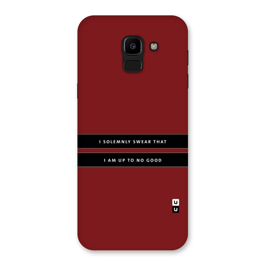 No Good Swear Back Case for Galaxy J6