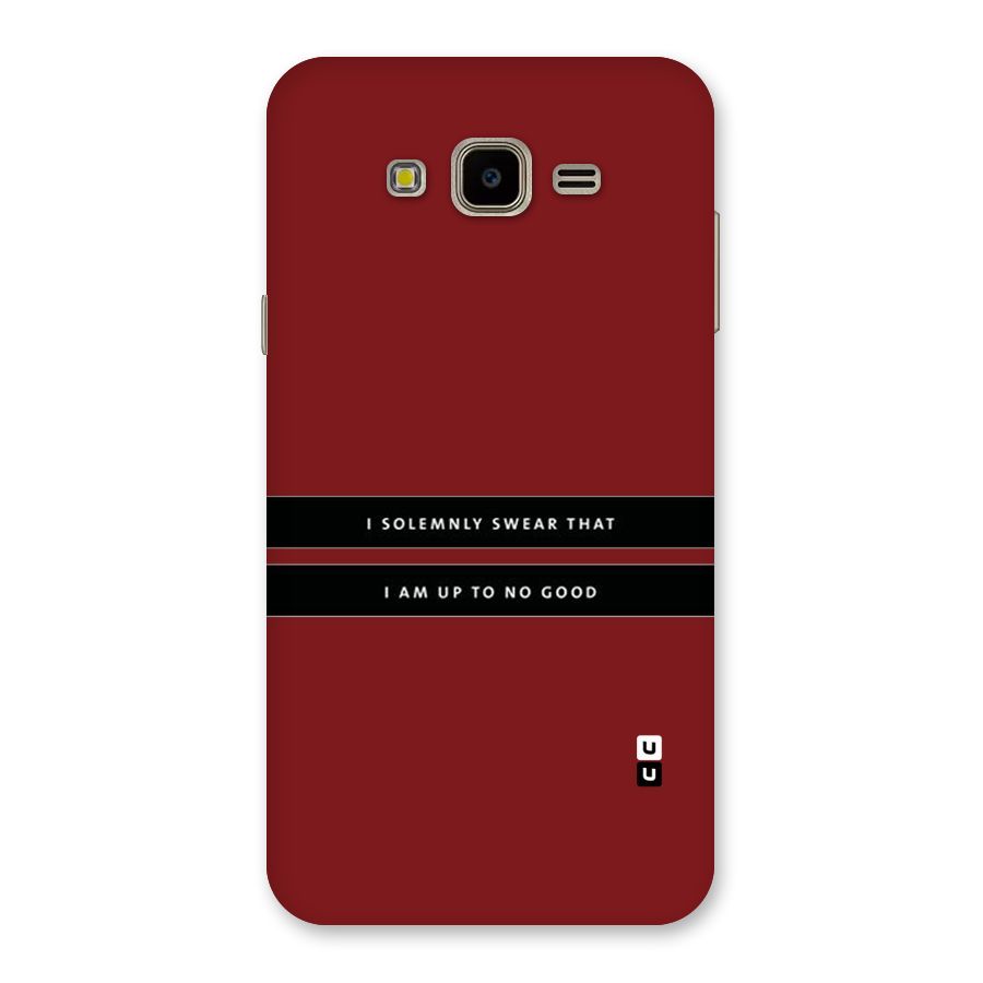 No Good Swear Back Case for Galaxy J7 Nxt