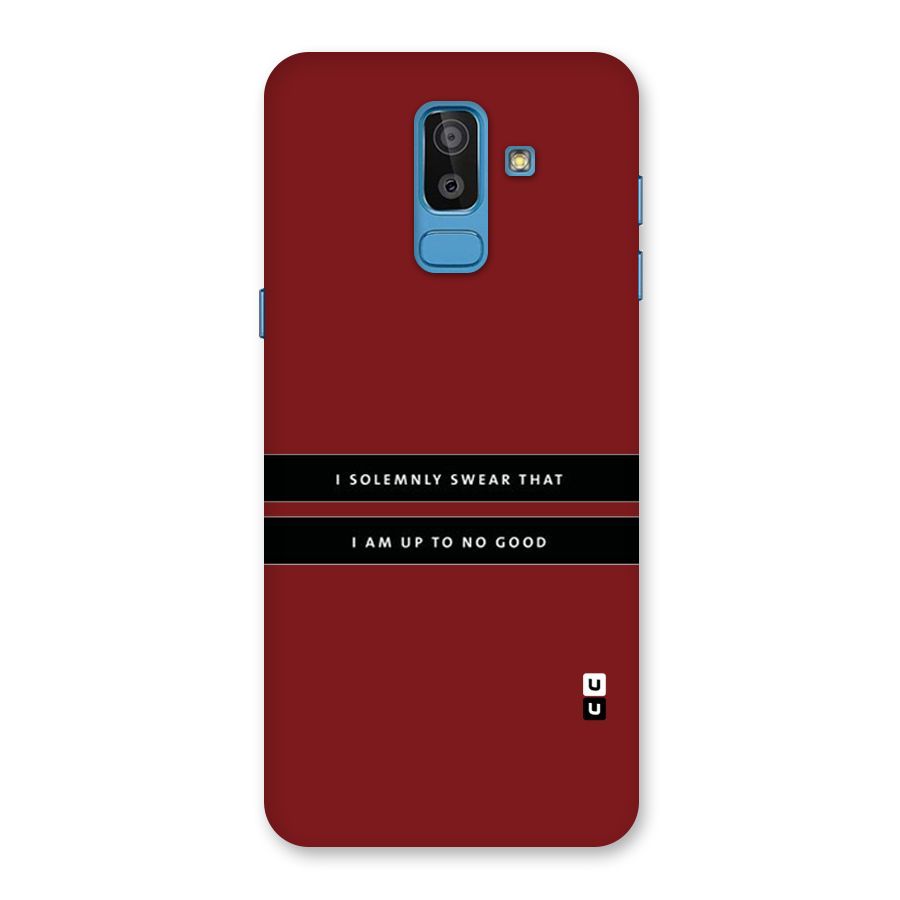 No Good Swear Back Case for Galaxy J8