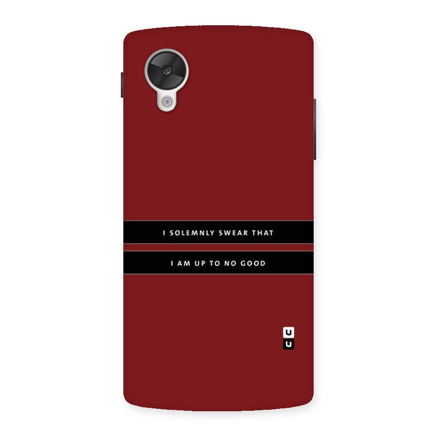 No Good Swear Back Case for Google Nexsus 5