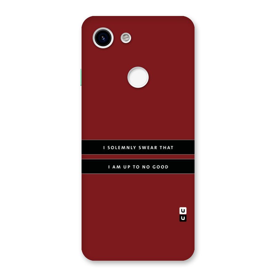 No Good Swear Back Case for Google Pixel 3