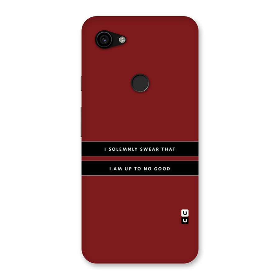 No Good Swear Back Case for Google Pixel 3a XL