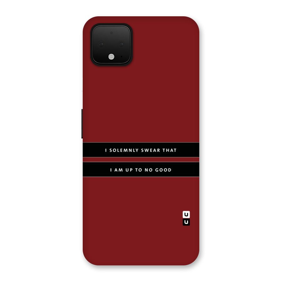 No Good Swear Back Case for Google Pixel 4 XL
