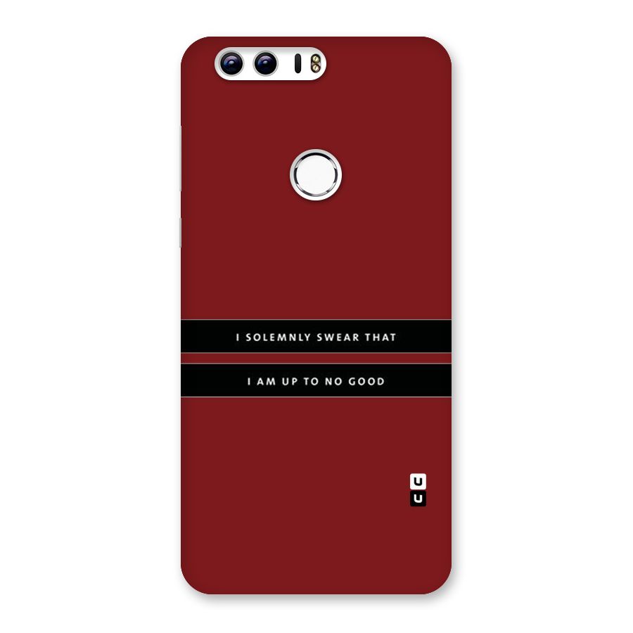 No Good Swear Back Case for Honor 8