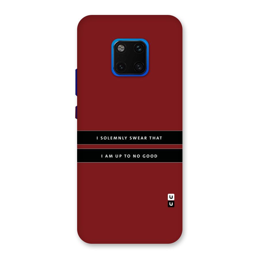 No Good Swear Back Case for Huawei Mate 20 Pro