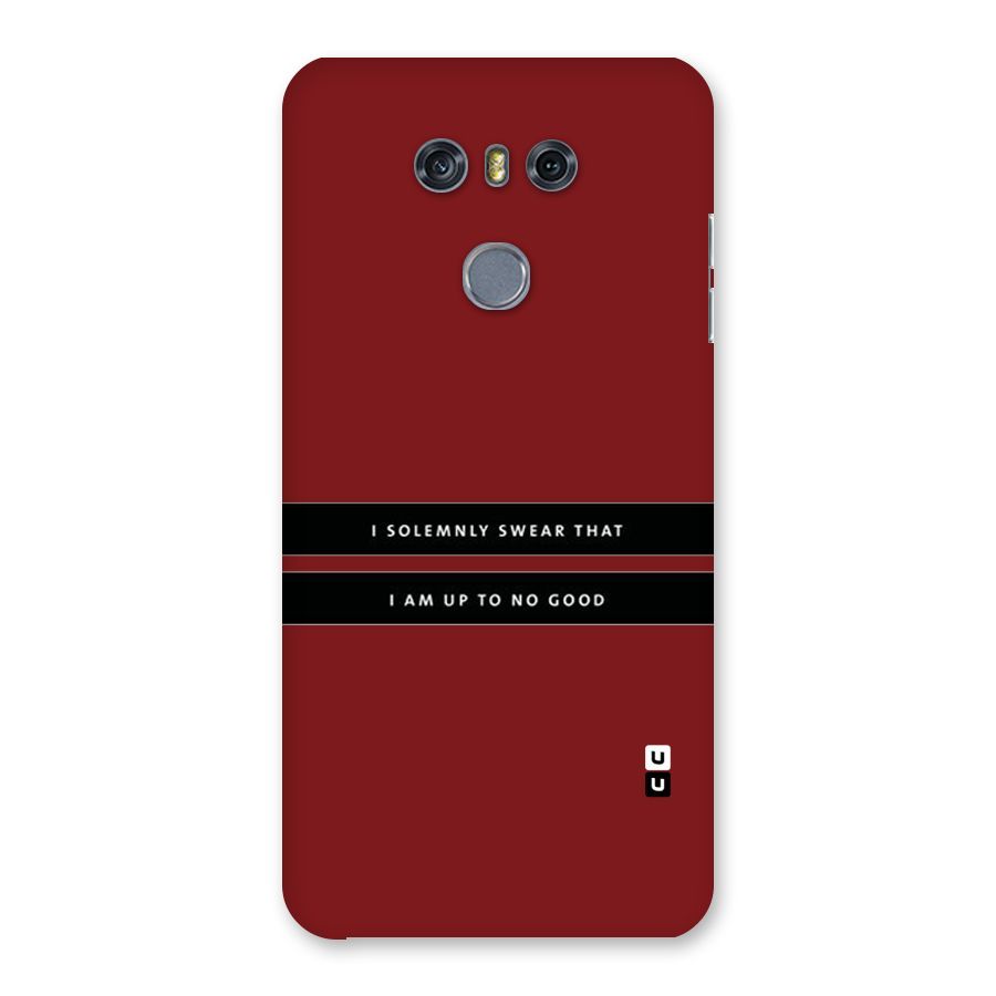 No Good Swear Back Case for LG G6