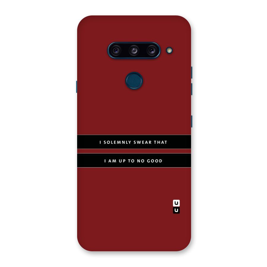 No Good Swear Back Case for LG  V40 ThinQ
