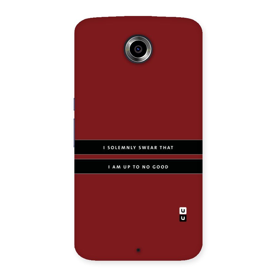 No Good Swear Back Case for Nexsus 6