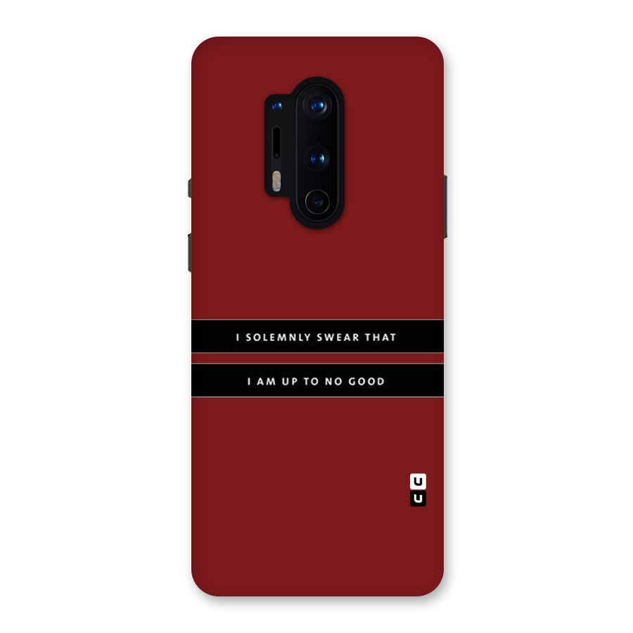No Good Swear Back Case for OnePlus 8 Pro