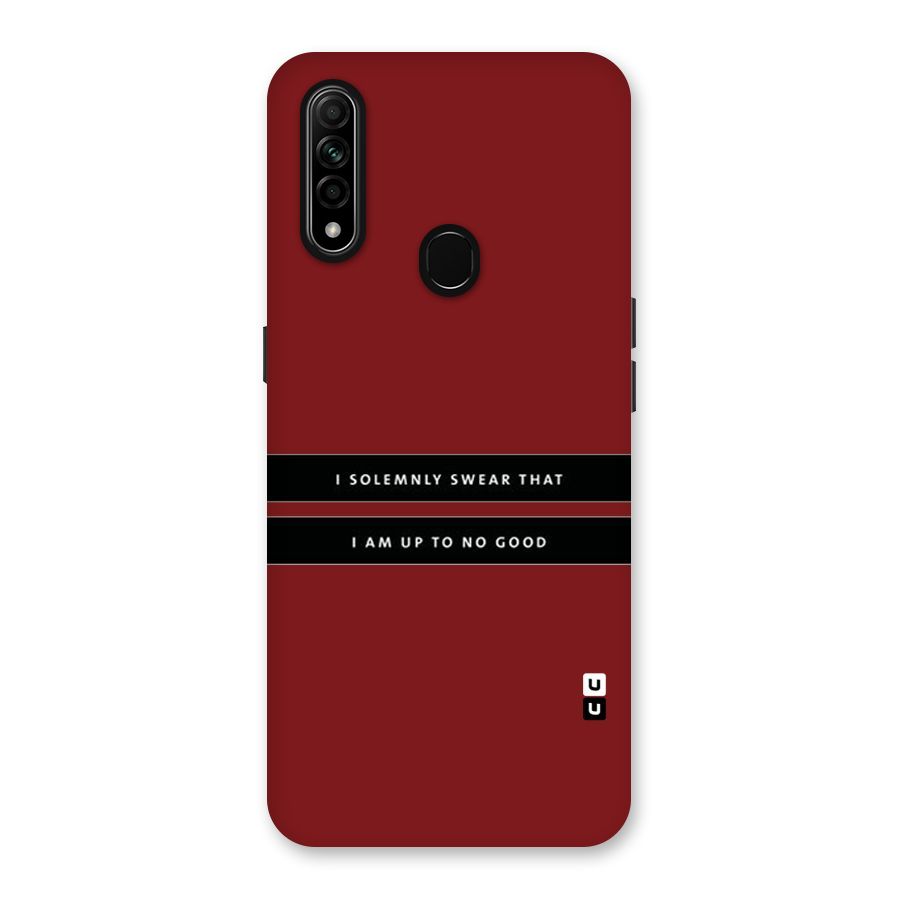 No Good Swear Back Case for Oppo A31
