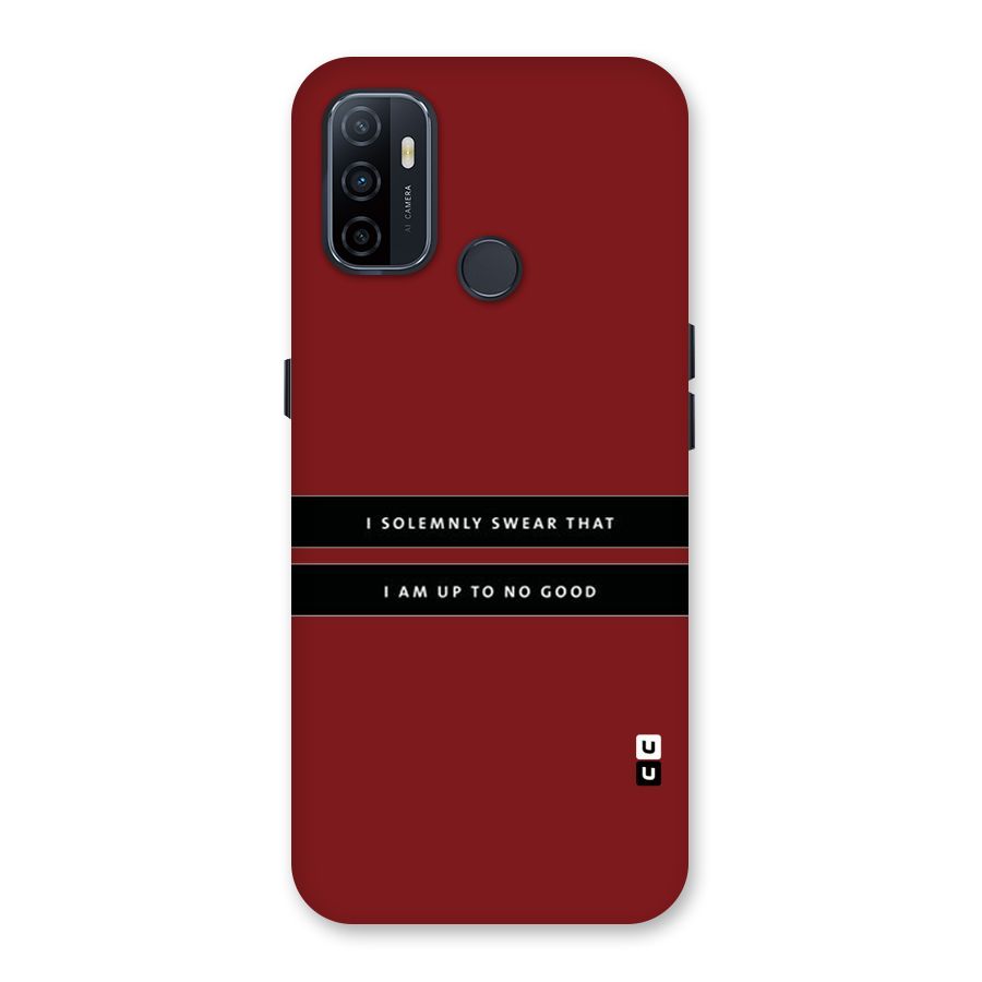 No Good Swear Back Case for Oppo A32