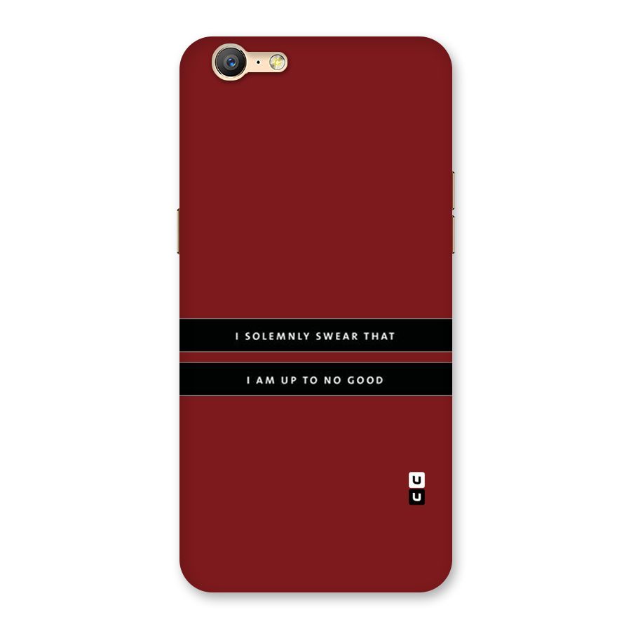 No Good Swear Back Case for Oppo A39
