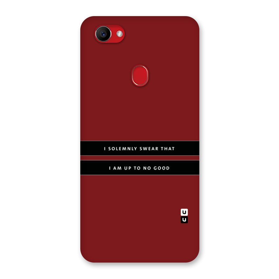No Good Swear Back Case for Oppo F7