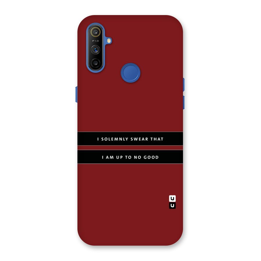 No Good Swear Back Case for Realme Narzo 10A