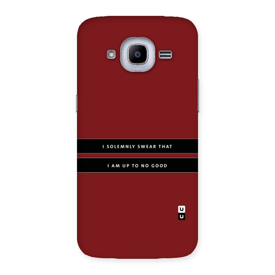 No Good Swear Back Case for Samsung Galaxy J2 Pro