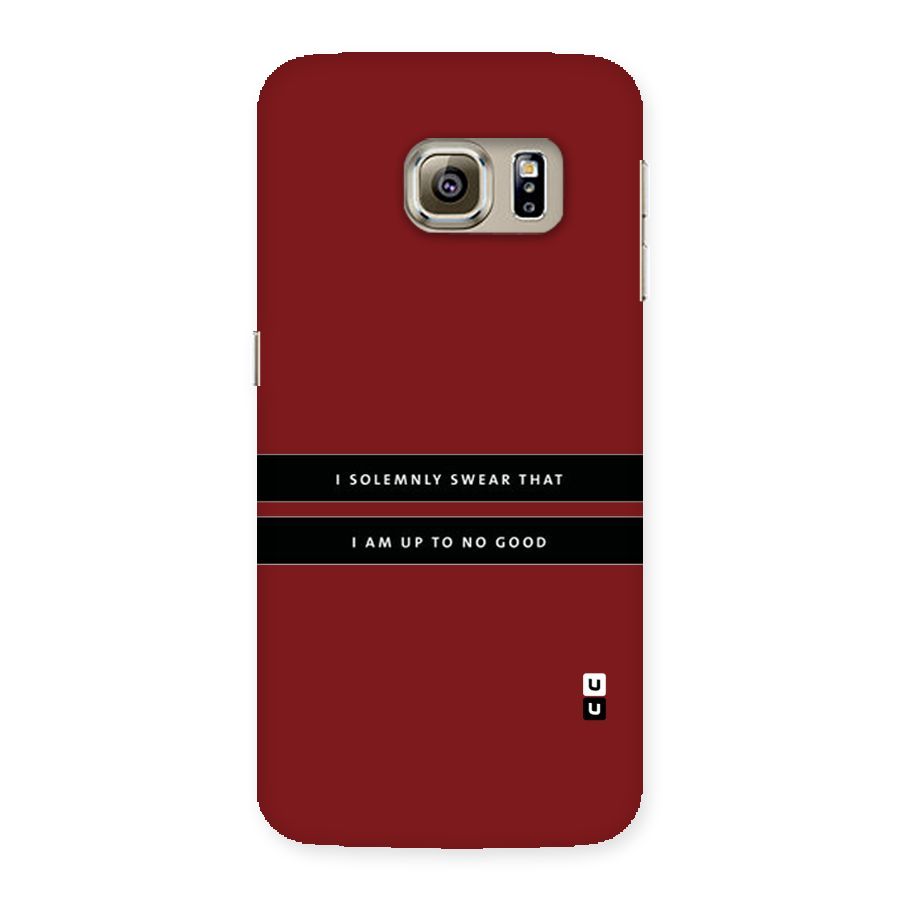 No Good Swear Back Case for Samsung Galaxy S6 Edge