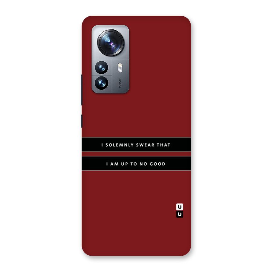 No Good Swear Back Case for Xiaomi 12 Pro
