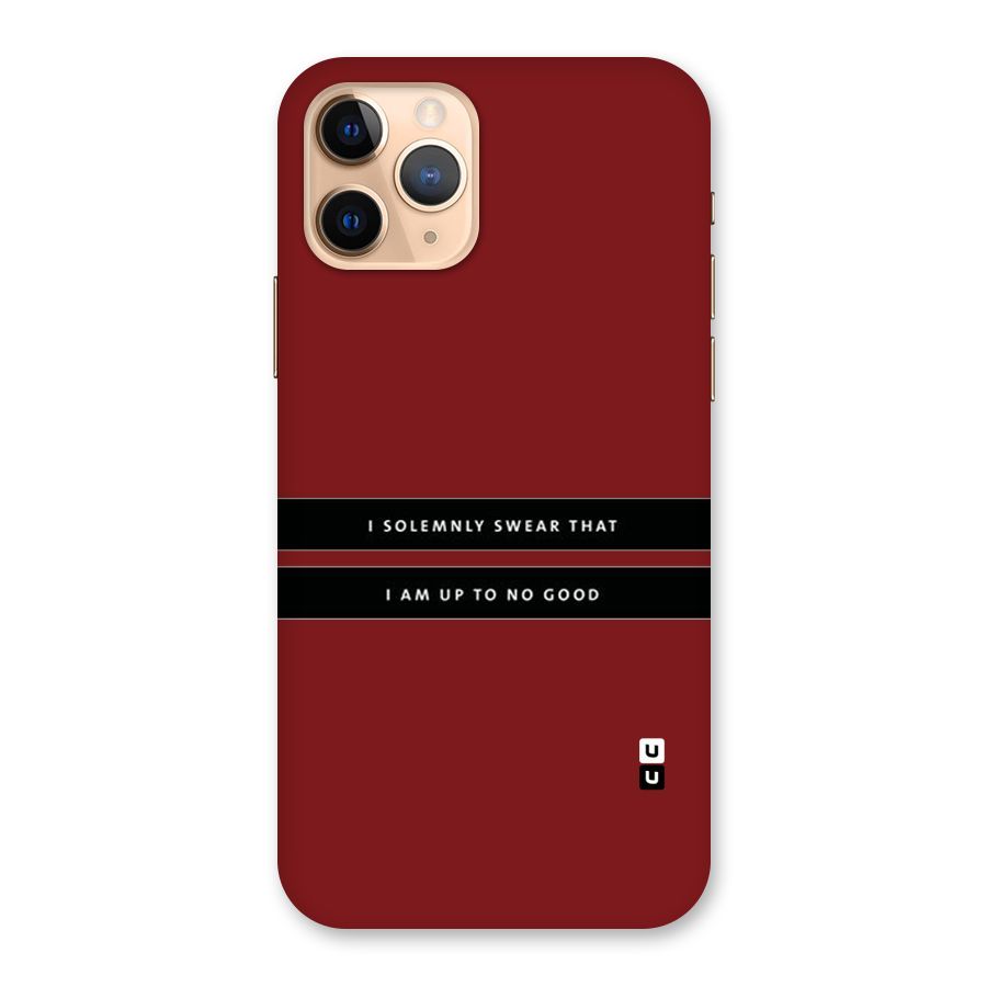 No Good Swear Back Case for iPhone 11 Pro