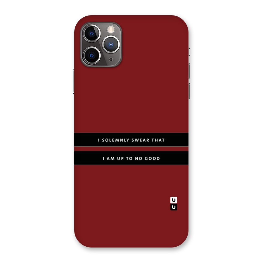 No Good Swear Back Case for iPhone 11 Pro Max