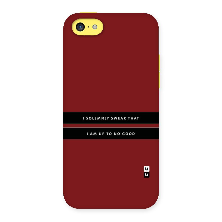 No Good Swear Back Case for iPhone 5C