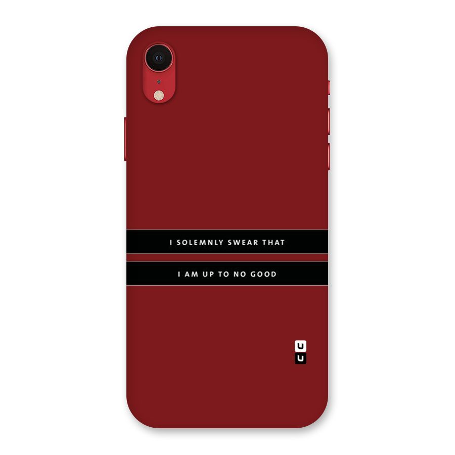 No Good Swear Back Case for iPhone XR