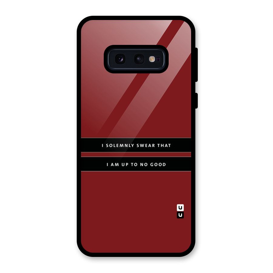 No Good Swear Glass Back Case for Galaxy S10e