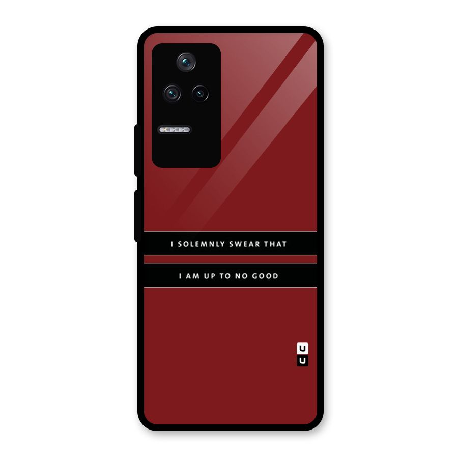 No Good Swear Glass Back Case for Poco F4 5G