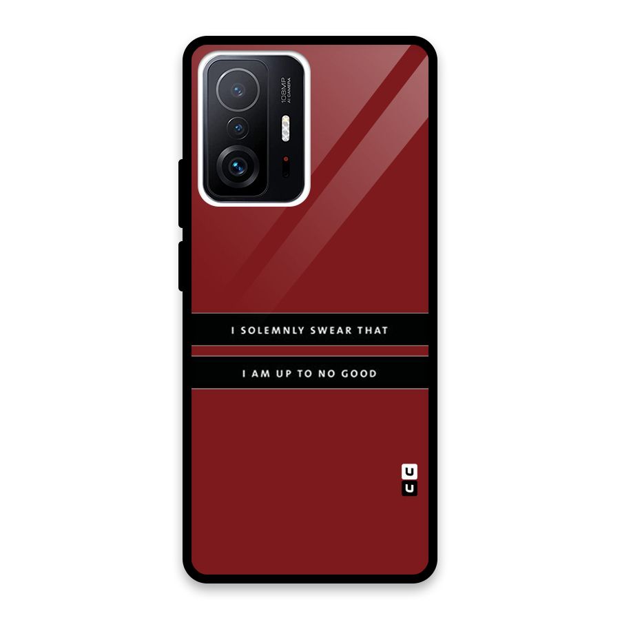 No Good Swear Glass Back Case for Xiaomi 11T Pro