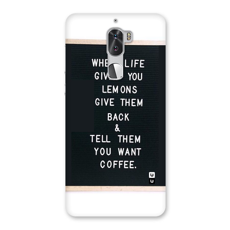 No Lemon Only Coffee Back Case for Coolpad Cool 1