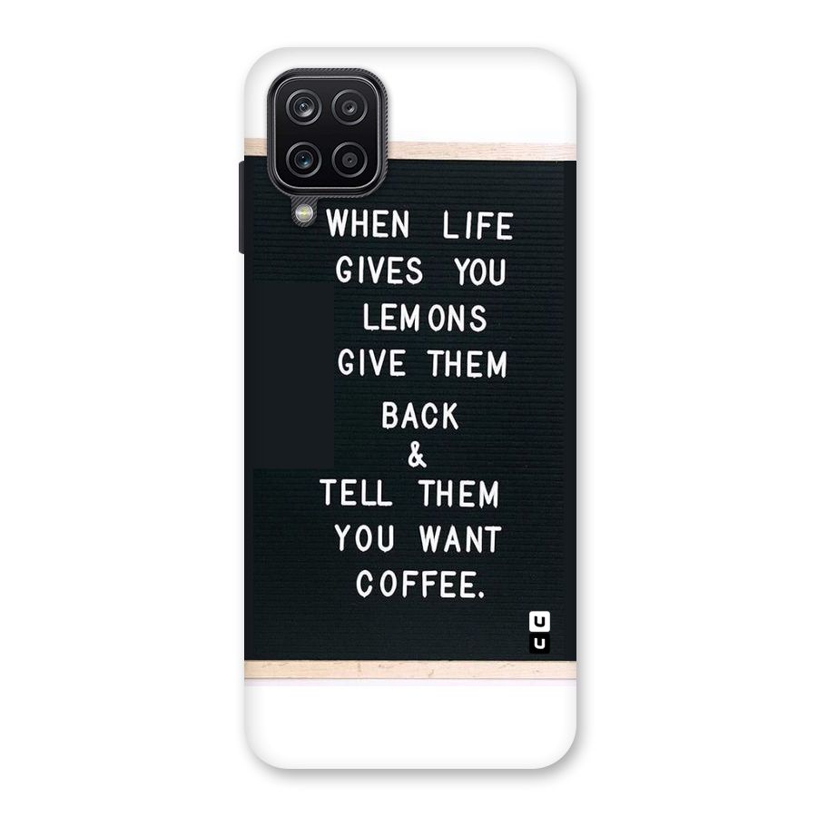 No Lemon Only Coffee Back Case for Galaxy A12