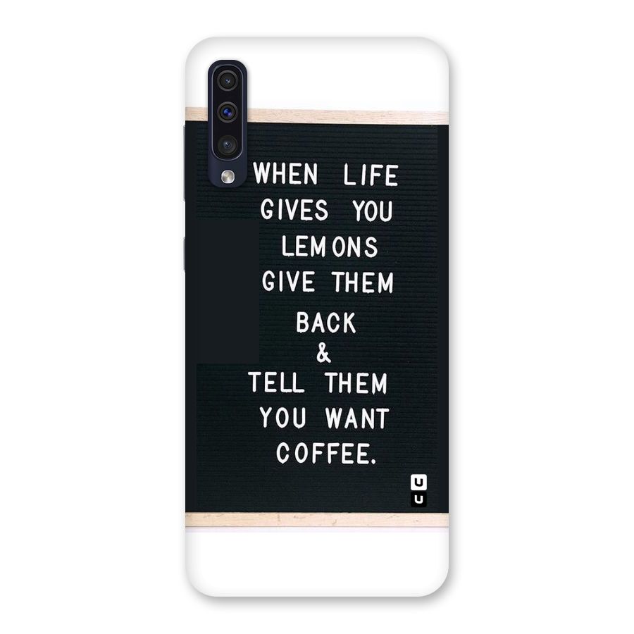 No Lemon Only Coffee Back Case for Galaxy A50s