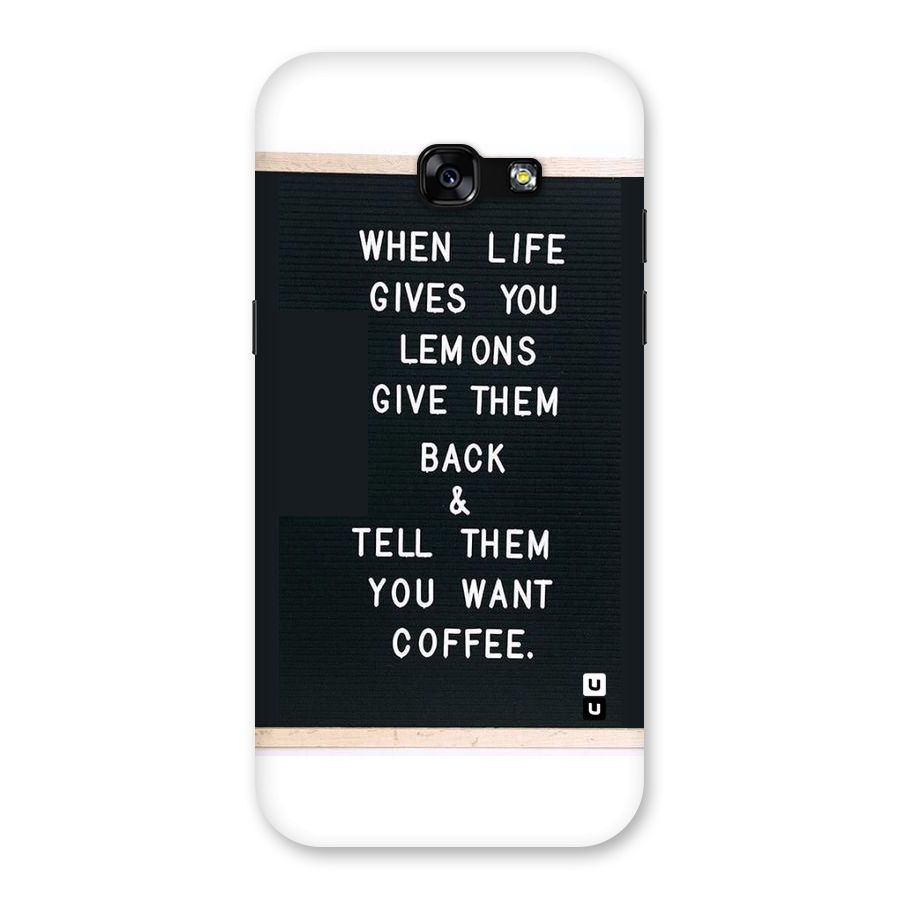 No Lemon Only Coffee Back Case for Galaxy A5 2017
