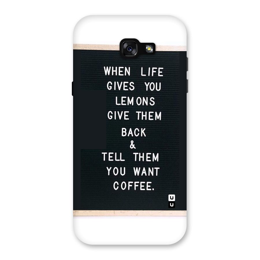 No Lemon Only Coffee Back Case for Galaxy A7 (2017)