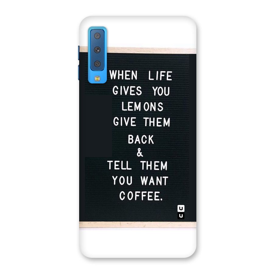 No Lemon Only Coffee Back Case for Galaxy A7 (2018)