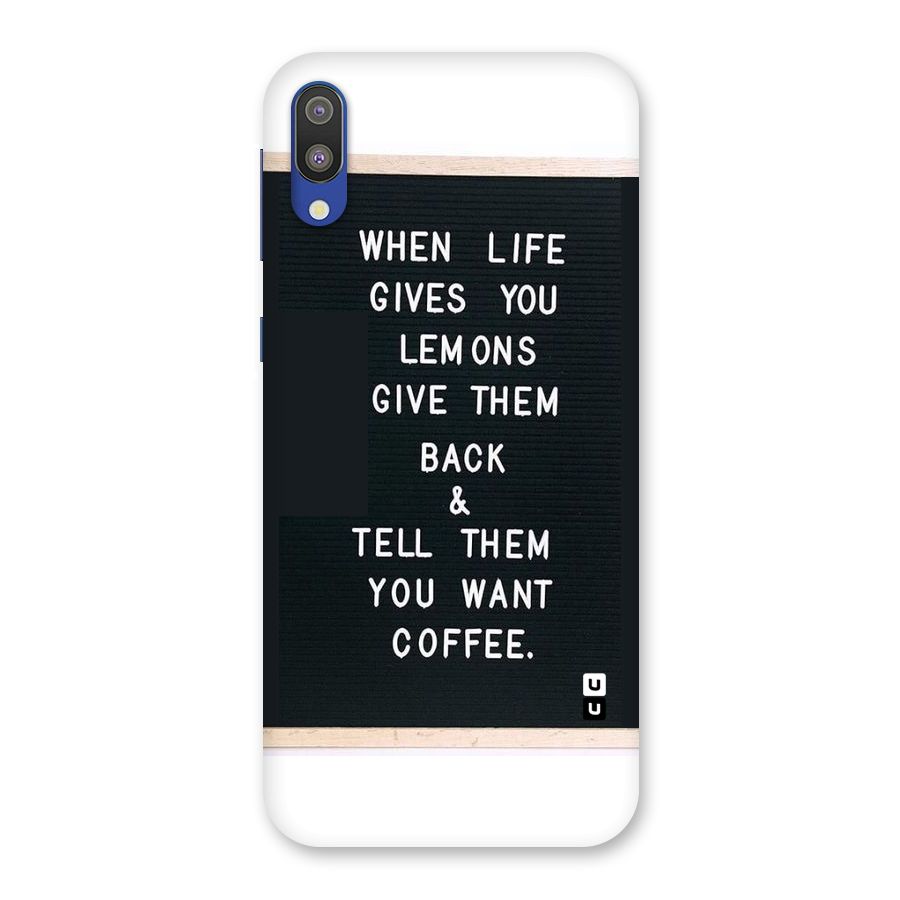 No Lemon Only Coffee Back Case for Galaxy M10