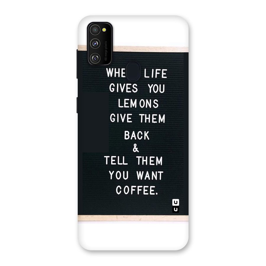 No Lemon Only Coffee Back Case for Galaxy M30s