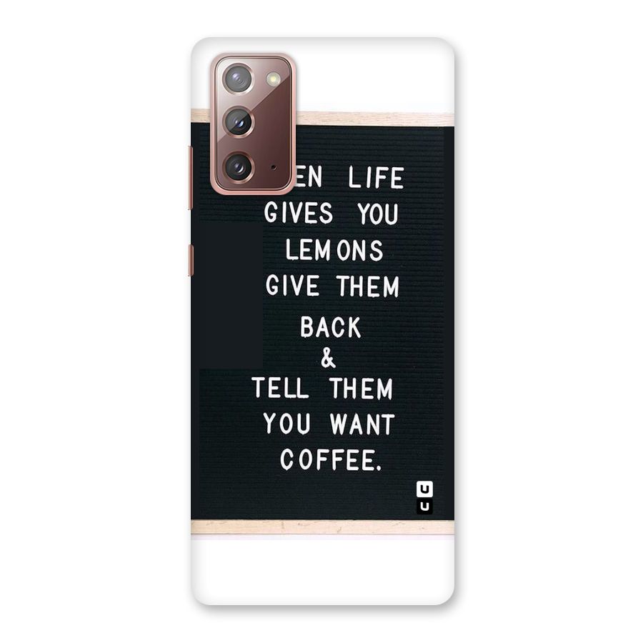 No Lemon Only Coffee Back Case for Galaxy Note 20