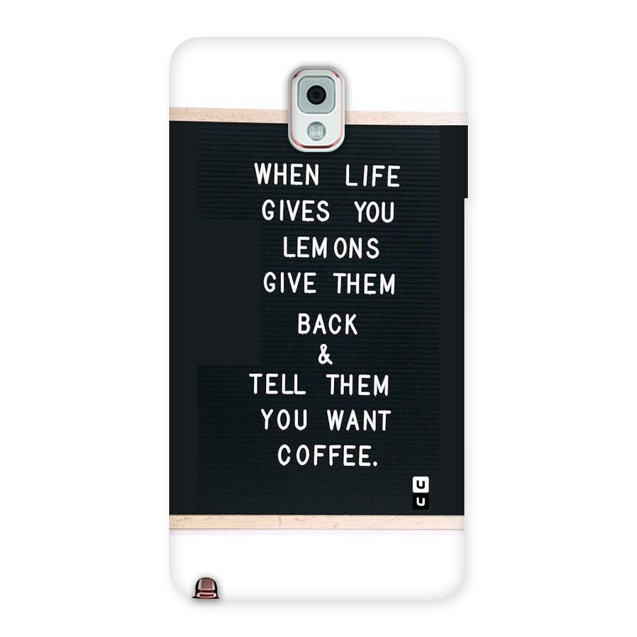 No Lemon Only Coffee Back Case for Galaxy Note 3
