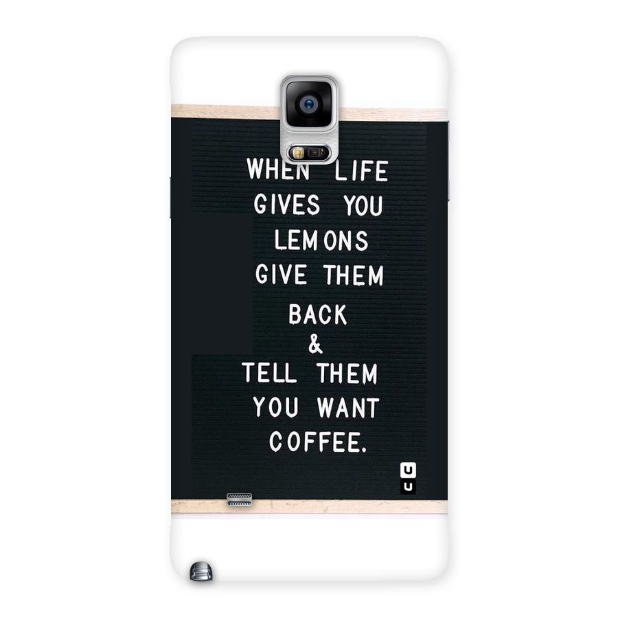 No Lemon Only Coffee Back Case for Galaxy Note 4