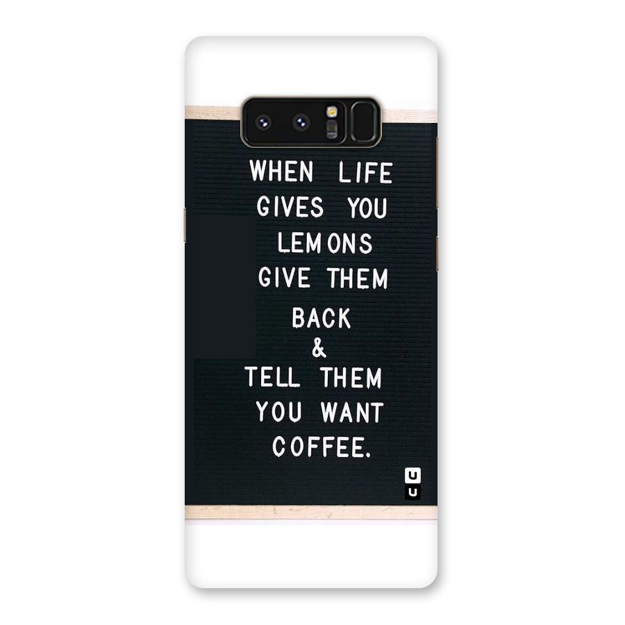 No Lemon Only Coffee Back Case for Galaxy Note 8