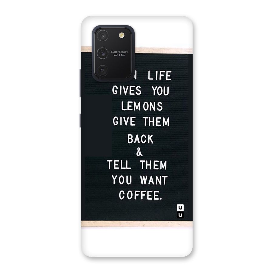 No Lemon Only Coffee Back Case for Galaxy S10 Lite