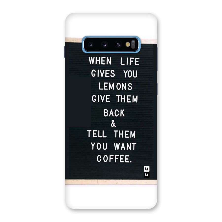 No Lemon Only Coffee Back Case for Galaxy S10 Plus